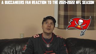 A Buccaneers Fan Reaction to the 2021-2022 NFL Season