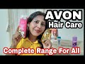 AVON HAIR CARE - Complete range for all