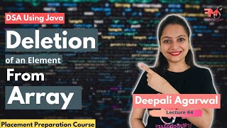 Delete an Element From Array (Concept + Java Code) | DSA using Java #4