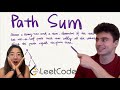 Path Sum [LeetCode 112] | With Algorithm