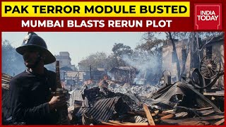 Mumbai Blasts Rerun Plot: Busted Terror Module Plotted Serial Blasts | India Today