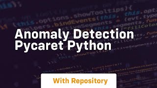 Anomaly detection pycaret python