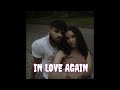 koi nede hoyan fir toh in love again by harman hundal