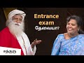 Entrance exam தேவையா? | Sadhguru In Conversation With Prof. Parveen Sultana