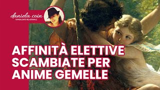 AFFINITÀ ELETTIVE SCAMBIATE PER ANIME GEMELLE