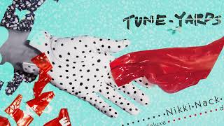 Tune-Yards - Nobody/Anybody