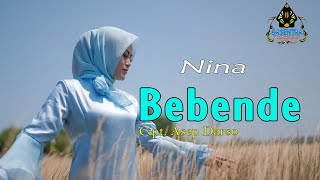 BEBENDE - NINA (Cover Sunda)