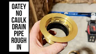 Oatey no caulk shower drain pipe height rough in