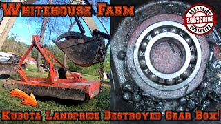 Kubota Landpride Rotary Cutter/Brush Hog Destroyed Gear Box!