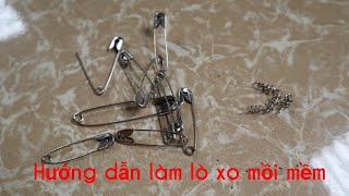 Hướng dẫn tự làm lò xo mồi mềm