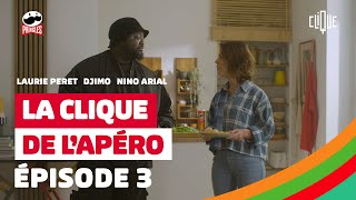 La Clique de l’apéro avec Laurie Peret, Djimo et Nino Arial (Épisode 3)