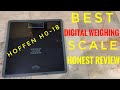 Hoffen weighing scale review | Digital Weighing Scale Review | Accurate Digital Weight Scale Review