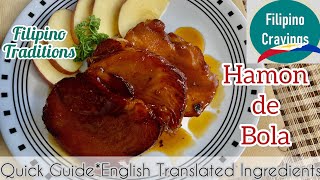 How to cook Hamon de Bola | Filipino Food Episode 12