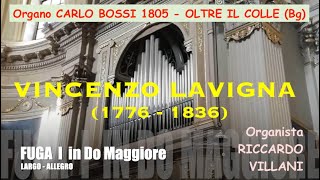 V. Lavigna : FUGA I in DO MAGGIORE - Organista RICCARDO VILLANI (Live)