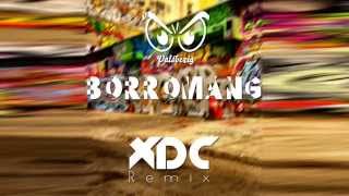 Valsbezig - Borromang (XDC Remix)