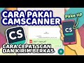 Cara Pakai Aplikasi Camscanner | Scan dan Kirim Berkas Pdf