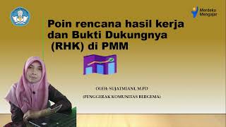 Jenis pengembangan kompetensi,Poin dan bukti dukung RHK PMM