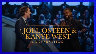 A Joel Osteen & Kanye West Conversation