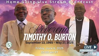 Reverend Timothy O. Burton's Funeral Broadcast