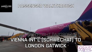 Passenger Walkthrough #4 | (W42805) WizzAir Flight from Vienna Int'l (Schwechat) To London Gatwick