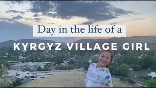 Day in the life of a Kyrgyz village girl 👧⛰