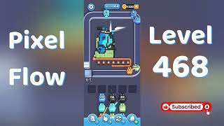 🎮 Pixel Flow Level 468 Walkthrough | Go Answer 🧩✨