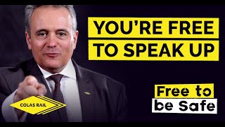 Jean-Pierre Bertrand, CEO, (Colas Rail UK) on being FREE to SPEAK UP