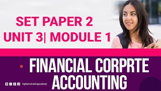 SET EXAM  | Paper 2 |   Financial  \u0026 Corprte Accounting