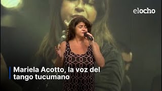 MARIELA ACOTTO, LA VOZ DEL TANGO TUCUMANO