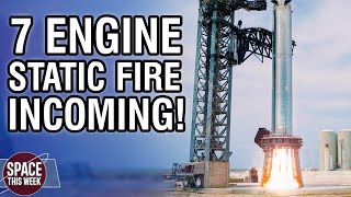 SpaceX Starship 25 Will Be The Last Of Its Kind, Falcon 9 Scrubs Twice, Blue Origin Launch Failure