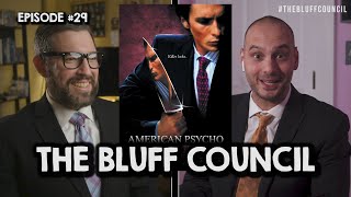 THE BLUFF COUNCIL: "American Psycho" | Movie Review