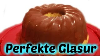 Die perfekte Schokoglasur | Glasur wie vom Konditor | Cake Princess