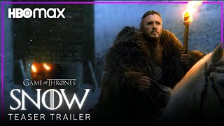 SNOW _ Teaser Trailer | Game of Thrones Sequel | Jon Snow Spinoff Series | HBO Max