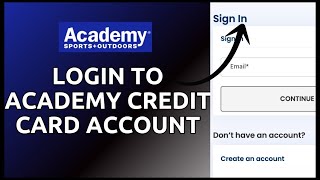 How to Login Academy Credit Card Account Online 2024?