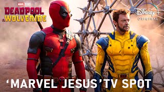 Deadpool And Wolverine | New TV Spot | "Marvel Jesus" | deadpool 3 trailer