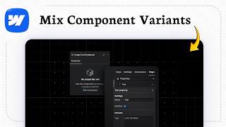 Webflow: How to Set Up Multiple Variant Types for Components