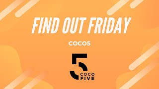 Find Out Friday: COCO5