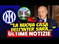 Bomba del giorno! Confermato il nuovo stadio dell'Inter! Ultime notizie dall'Inter!