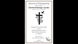 Service of Thanksgiving for the Life of Clement George Jacobs