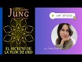 El Secreto de la Flor de Oro - Qué es la Consciencia ⚜️  Carl Jung y Richard Wilhelm