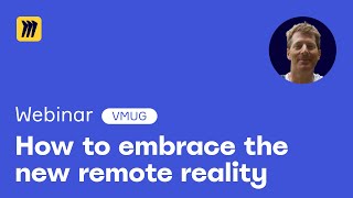 How to Embrace the New Remote Reality