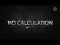 Savanah - No Calculation (Lyric Video)