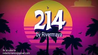 214 - BY RIVERMAYA (LYRICS) | OPM SONG | ELROBERTO