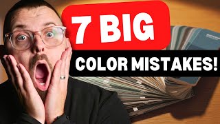 7 Paint Color Mistakes to Avoid! (Don’t Make These Common Decorating Errors)