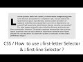 CSS Pseudo-elements : first letter & first line