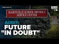 Audit finds Marysville School District's future is 'in doubt'