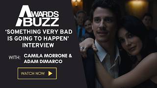 Camila Morrone and Adam DiMarco Talk ‘Something Very Bad Is Going to Happen’ and Life Choices