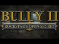 Bully 2 - The History Behind Rockstar's Biggest Open Secret.....