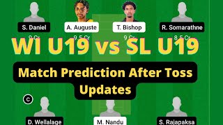 WI-U19 vs SL-U19 Dream11 Team || WI-U19 vs SL-U19 Dream11 Prediction || WI-U19 vs SL-U19 Dream11