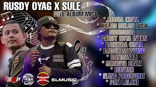 KUMPULAN LAGU LAGU COVER RUSDY OYAG X SULE FULL MP3